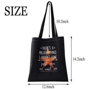 BDPWSS Musical Gifts There's a Million Things I Haven't Done But Just You Wait Musical tote Bag (A million things TGbl)