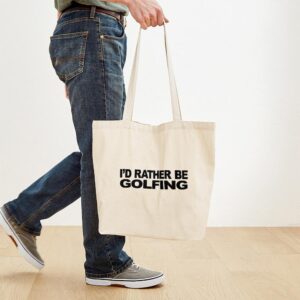 CafePress I'd Rather Be Golfing Tote Bag Canvas Tote Shopping Bag