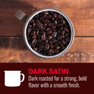 Hills Bros Dark Satin Whole Bean Coffee, Dark Roast - Arabica Coffee Beans – Full-Bodied Dark Blend Coffee with Bold Flavor, Intensity and a Smooth Finish (32 Oz. Bag)