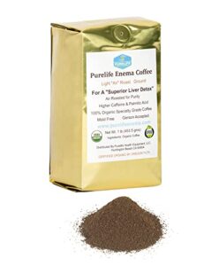 purelife enema coffee - organic - light "air" roast - ground - lab tested -mold & mycotoxin free -1 lb - gerson accepted