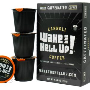 Wake The Hell Up! Cannoli Flavored Single Serve Coffee Pods Of Ultra-Caffeinated Coffee For K-Cup Compatible Brewers | 12 Count, 2.0 Compatible Pods