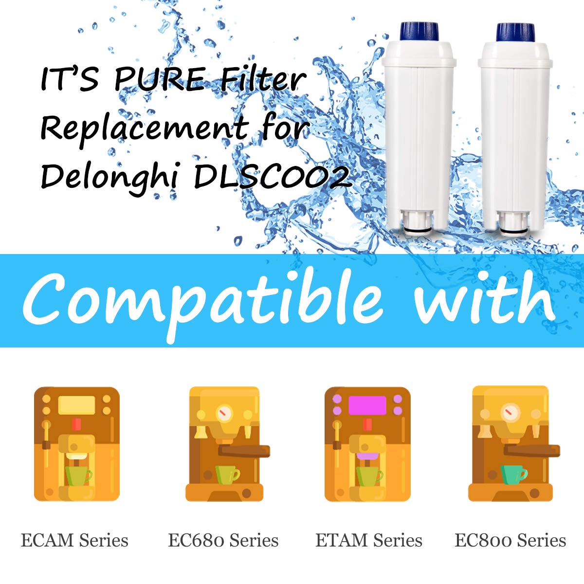 IT'S PURE EXPERT Coffee Filter Replacement for DeLonghi Filter DLSC002, DLS C002, Compatible with ECAM, ESAM, ETAM, BCO, EC, EC680, EC800-4 packs