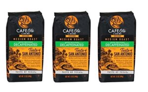 cafe ole taste of texas san antonio ground decaf coffee 12 oz. (pack of 3)