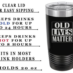 Rogue River Tactical Funny Gift Bundle - 20 Oz. Travel Tumbler Mug And 11oz Coffee Mug Old Lives Matter Senior Citizen Novelty Cup Combo Retirement Birthday Gag Gift Set Mom Dad Grandma or Grandpa