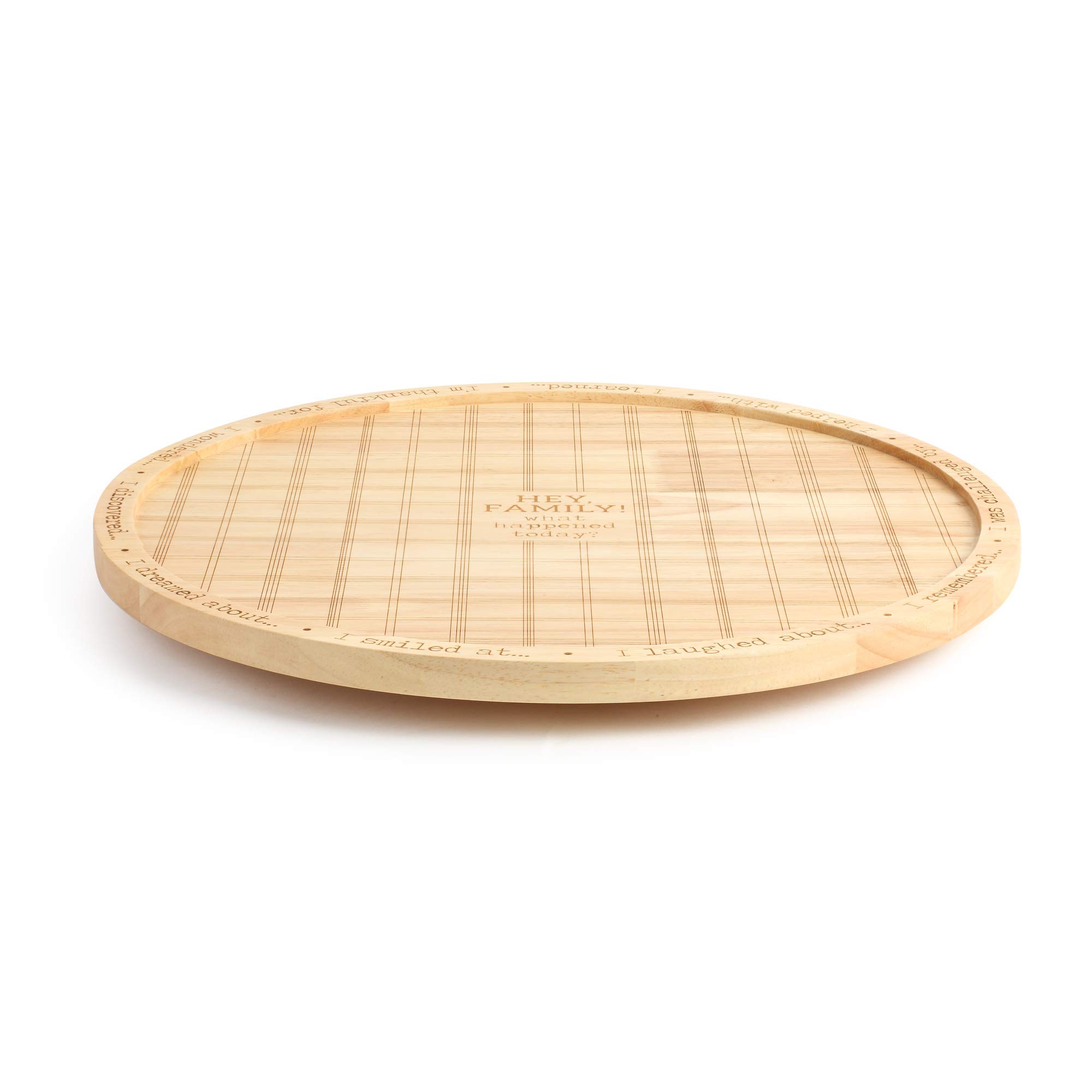 Demdaco Hey Family! What Happened Today Natural Brown 19 x 19 Wood Decorative Lazy Susan Serving Tray