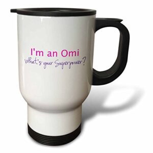 3drose im an omi whats your superpower hot pink funny gift for grandma travel mug, 14-ounce, stainless steel