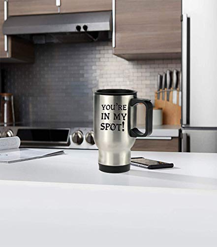 You're In My Spot-Big Bang Theory Stainless Steel Travel Tea Mug/Cup-14 Oz [Black PC Plastic Lid]Water Coffee Cup -For Home,Office,School,Car–Works Great For Ice Drink,Hot Beverage