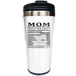 mom nutritional facts mug , funny coffee mug for mother travel mug tumbler with lids coffee cup vacuum insulated stainless steel water bottle 15 oz