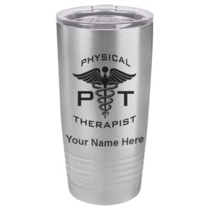 lasergram 20oz vacuum insulated tumbler mug, pt physical therapist, personalized engraving included (stainless steel)