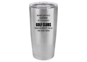 rogue river tactical funny money happiness golf clubs 20 oz. travel tumbler mug cup w/lid vacuum insulated hot or cold gift for golfer dad grandpa ball (silver)