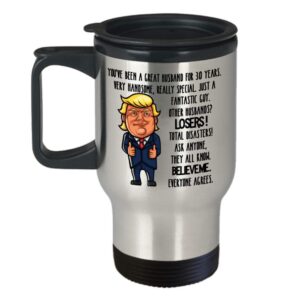 30th Wedding Anniversary for Husband Donald Trump Coffee Travel Mug Happily Married Gifts You've Been A Great Husband For 30 Years Funny Gag Gifts Fro