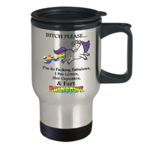 Unicorn Bitch Please I’m So Fcking Fabulous I Pee Glitter Travel Mug - Gift For Unicorn Lover - Rainbow Unicorn Mug