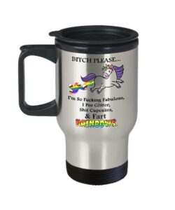 unicorn bitch please i’m so fcking fabulous i pee glitter travel mug - gift for unicorn lover - rainbow unicorn mug