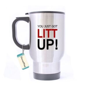 you just got litt up inspired funny saying personalized custom stainless steel travel mug 14 oz coffee/tea cup