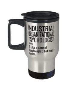 odtgifts funny industrial organizational psychologist travel mug like a normal psychologist but much cooler 14oz stainless steel