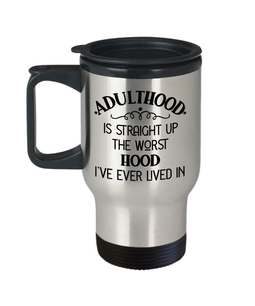 Adult Coffee Travel Mug Birthday Gift for Son or Daughter from Mom Welcome To Adulthood Funny Mugs for Adults Adulting Humor Tea Cup Gag Gifts for Men