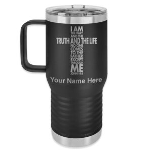 lasergram 20oz vacuum insulated travel mug with handle, bible verse john 14-6, personalized engraving included (black)