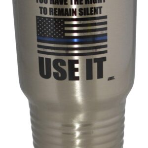 Rogue River Tactical Funny Police Officer Large 30oz Travel Tumbler Mug Cup w/Lid Vacuum Insulated Remain Silent Thin Blue Line PD Gift