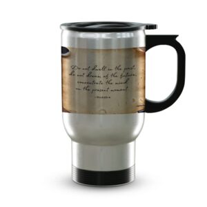 tj originals buddha quotes do not dwell in the past gifts for her - vintage manuscript graduation drinkware- 14oz travel mug steel - best divorce gifts office bff gifts for women friends