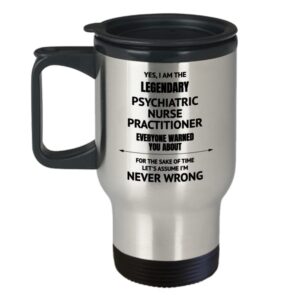 Psychiatric Nurse Practitioner Travel Mug, Gift for Birthday, Graduation, Christmas, Nurse Appreciation