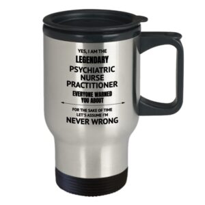 Psychiatric Nurse Practitioner Travel Mug, Gift for Birthday, Graduation, Christmas, Nurse Appreciation