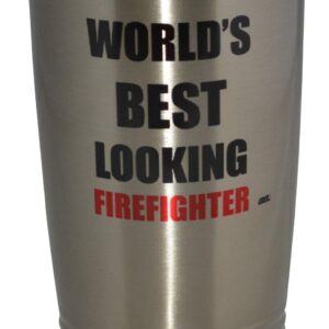 Rogue River Tactical Funny Firefighter 20 Oz. Travel Tumbler Mug Cup w/Lid Vacuum Insulated Best Looking Fire Fighter Department FD Fireman Gift