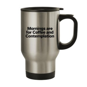 molandra products mornings are for coffee and contemplation - 14oz stainless steel travel mug, silver
