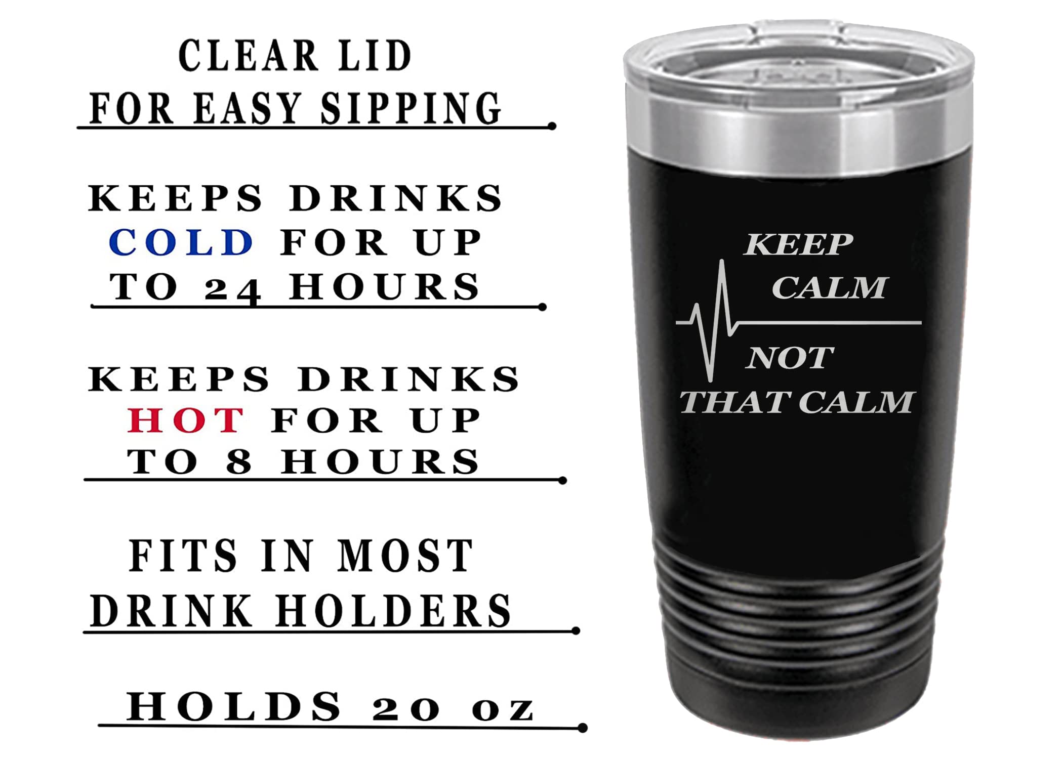 Rogue River Tactical Funny Keep Calm Not That Calm 20 Oz. Travel Tumbler Mug Cup w/Lid Vacuum Insulated Nurse Doctor Pharmacist Gift Black