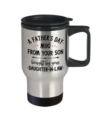 A Fathers Day Mug from Your Son Brought By Your Daughter In Law Funny Bonus Dad Father's Day Ideas for Him 14Oz Stainless Steel Insulated Coffee Cup