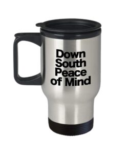 down south peace of mind mug travel coffee cup southern life