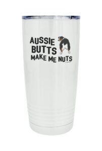 thiswear travel mug for dog mom aussie butts make me nuts 20oz. stainless steel insulated travel mug with lid white