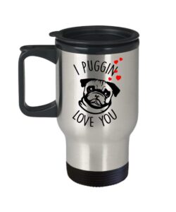 spreadpassion i puggin love you travel mug - insulated tumbler - pug gift basket - pug lover gifts for women - birthday christmas basket gift idea