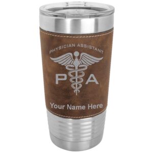 lasergram 20oz vacuum insulated tumbler mug, pa physician assistant, personalized engraving included (faux leather, rustic)
