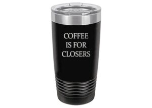 rogue river tactical funny realtor real estate sales 20 oz. travel tumbler mug cup w/lid vacuum insulated coffee is for closers gift salesperson associate