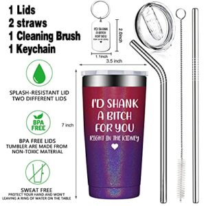 BIRGILT I'd Shank A B for You Right In The Kidney - Best Friend Birthday Gifts for Women - Friendship Christmas Gifts for Female Friends - Best Friend Tumbler Cup