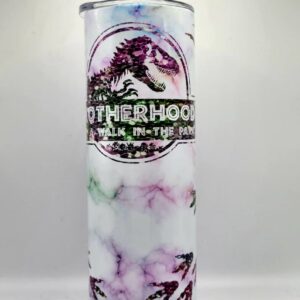 Motherhood is a Walk in The Park Tumbler, Skinny Tumbler, Jurassic Tumbler, Dinosaur Tumbler, mom Gift