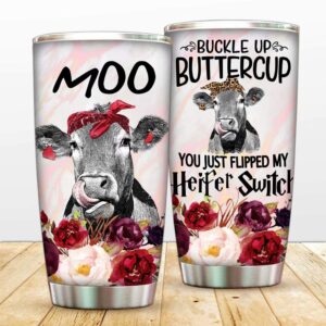 cow vacuum tumbler cup buckle up buttercup you just flipped my heifer switch insulated coffee mug with lid,to sister,mom thermos,cattle cow bottle for travel,work,fitness cold warm beverage