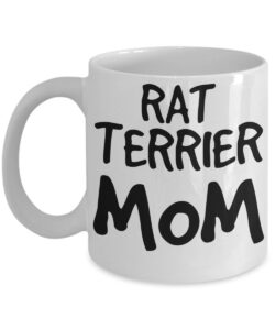 rat terrier mom mug - white 11oz ceramic tea coffee cup - perfect for travel and gifts