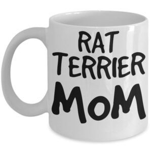 Rat Terrier Mom Mug - White 11oz Ceramic Tea Coffee Cup - Perfect For Travel And Gifts