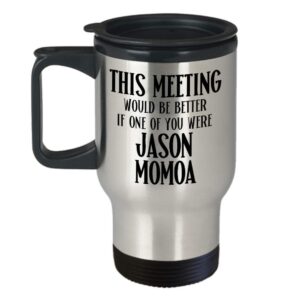 Jason Momoa Travel Mug for Coworker Birthday Gift for Jason Momoa Movie Lovers Aquaman Fan Coffee Mugs for Women Funko Momoa Tea Cup Gag Gifts for Men