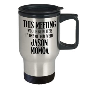 Jason Momoa Travel Mug for Coworker Birthday Gift for Jason Momoa Movie Lovers Aquaman Fan Coffee Mugs for Women Funko Momoa Tea Cup Gag Gifts for Men