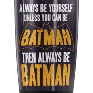 Logovision Batman Be Batman Stainless Steel Tumbler 20 oz Coffee Travel Mug/Cup, Vacuum Insulated & Double Wall with Leakproof Sliding Lid | Great for Hot Drinks and Cold Beverages