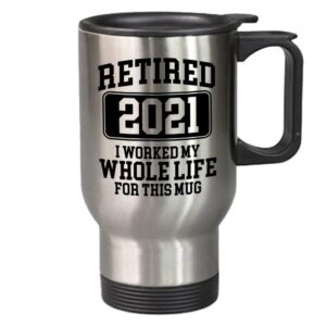 exxtra gifts retirement mug for women and men - retired 2021 14 oz travel mug - ideal for co-worker or colleague - perfect for dad or mom - funny novelty cup