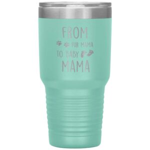 odditees cute pregnancy announcement for new mom from fur mama to baby mama laser etched 30oz stainless steel tumbler - teal