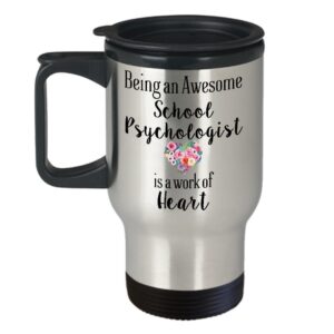 School Psychologist Travel Mug, Cute Coffee Cup Commuter Mug for School Psychologist 14oz Double Walled Insulated