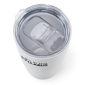 CafePress It's In The Syllabus Travel Mug Stainless Steel Travel Mug, Insulated 20 oz. Coffee Tumbler