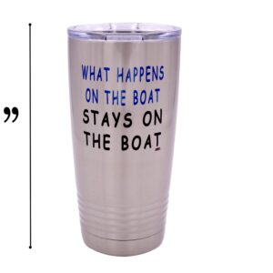 Rogue River Tactical Large Funny Fishing 20 Ounce Travel Tumbler Mug Cup w/Lid What Happens on The Boat Stays On The Boat Fishing Gift Fish