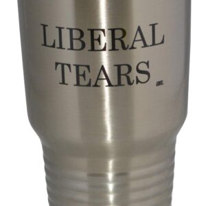 Funny Liberal Tears 30oz Large Stainless Steel Travel Tumbler Mug Cup Gift For Conservative Or Republican Political Novelty