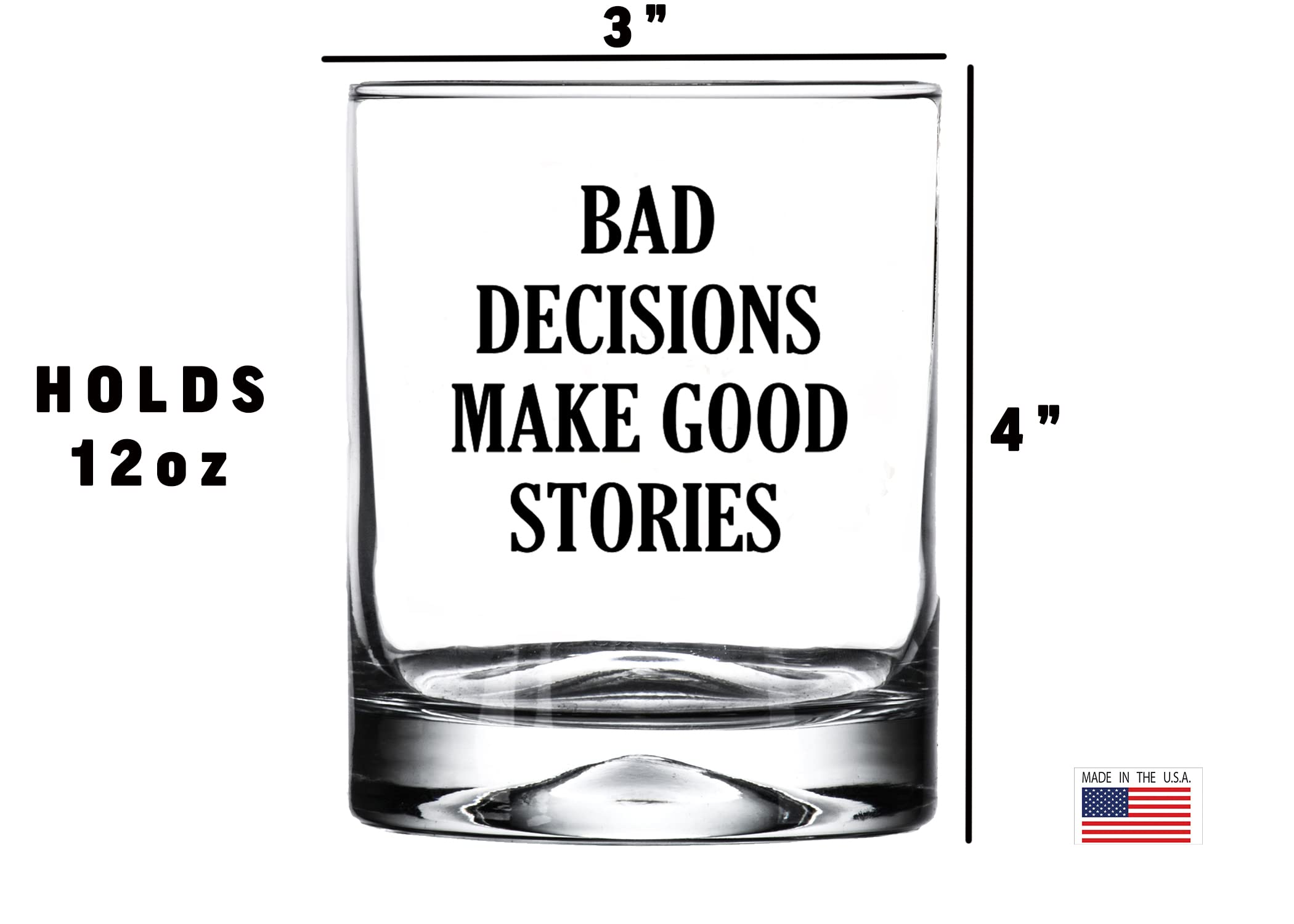 Rogue River Tactical Funny Bad Decisions Make Good Stories Old Fashioned Whiskey Glass Drinking Cup Gift For Him Men Dad Grandpa