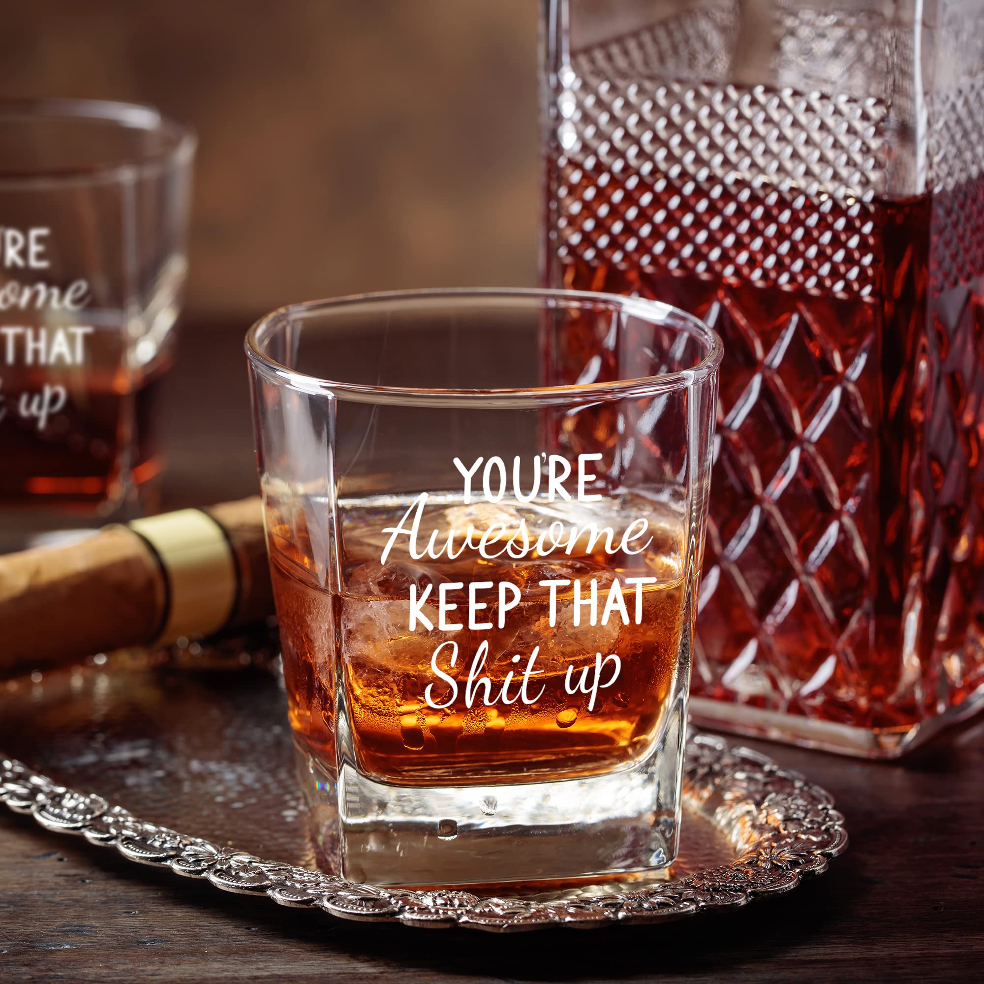 You're Awesome Keep That Up Funny Whiskey Glasses for Men, Unique Birthday Christmas Inspirational Gifts for Friends, Roomates, Coworkers, Men, Women, Dad, Mom, Him, Her, Old Fashioned Glass 10 oz